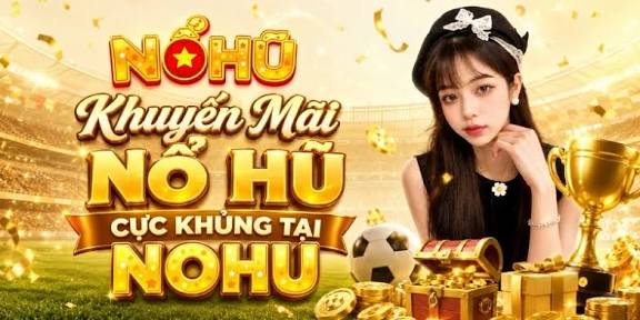 Giới thiệu Nổ hũ 68