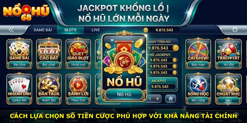 Cách lựa chọn số tiền cược phù hợp với khả năng tài chính