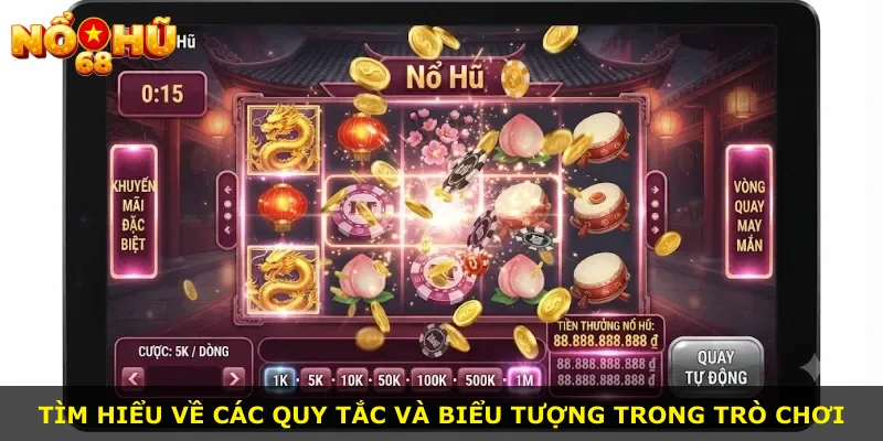 Tìm hiểu về các quy tắc và biểu tượng trong trò chơi